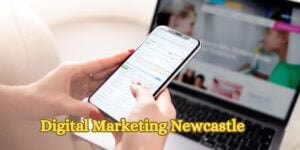 Digital Marketing Newcastle