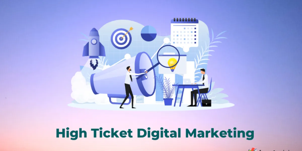 High Ticket Digital Marketing