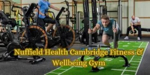 Nuffield Health Cambridge Fitness & Wellbeing Gym