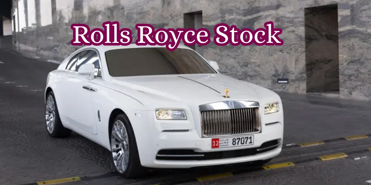 Rolls Royce Stock