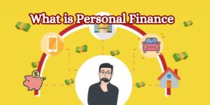 What is Personal Finance