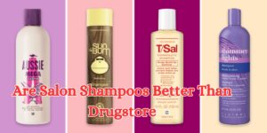 are salon shampoos better than drugstore (1)