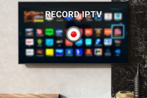 How to Record IPTV on Firestick