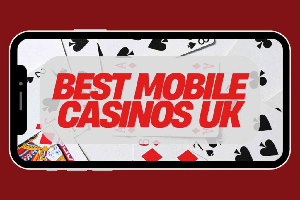 What Are the Best-Rated Mobile Casinos in the UK?